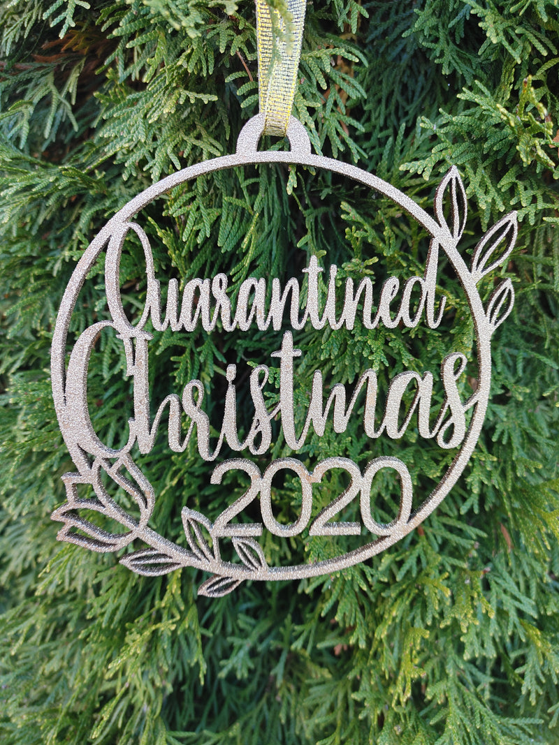 Custom Quarantined Christmas Ornament