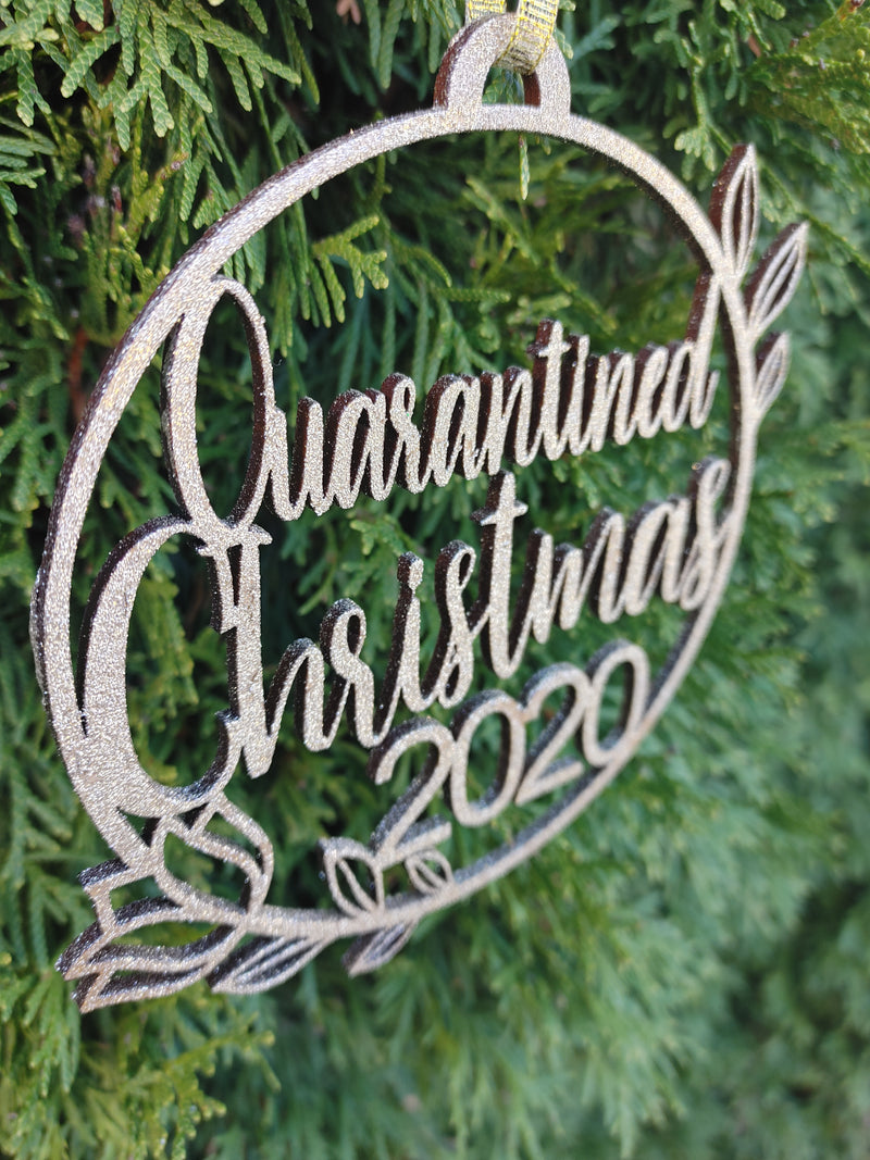 Custom Quarantined Christmas Ornament