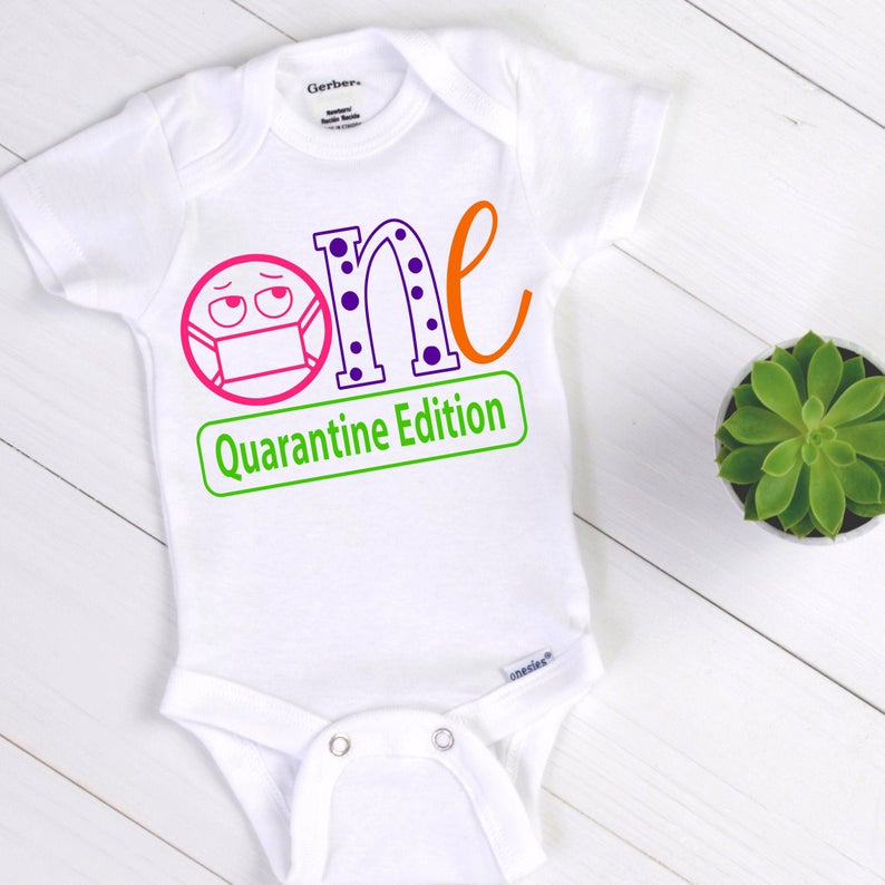 Funny First Birthday Baby Shirt Quarantine Edition - Colorful